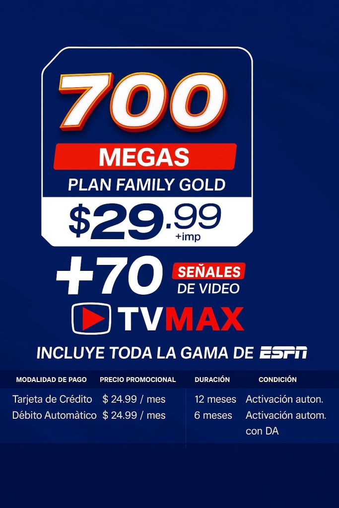 Planes de Fibramax con promociones y beneficios 8 Plan Family Gold nuevo